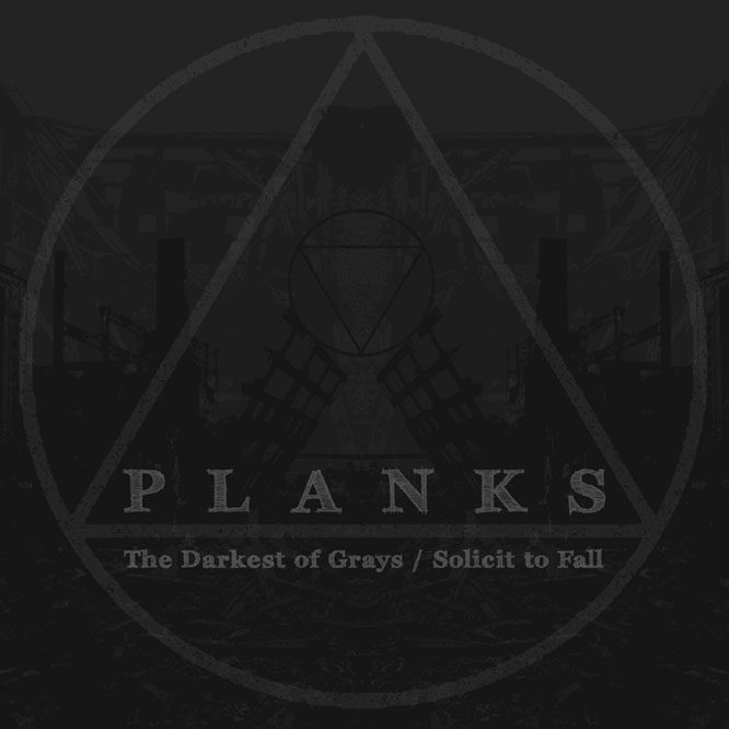 LORD139 Planks - The Darkest of Grays/Solicit To Fall