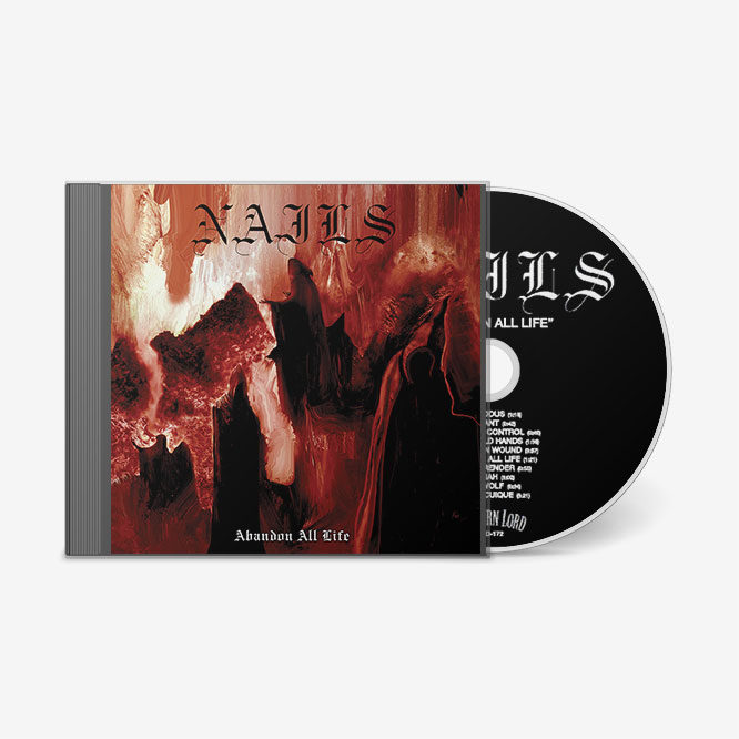 LORD172 Nails Abandon All Life CD
