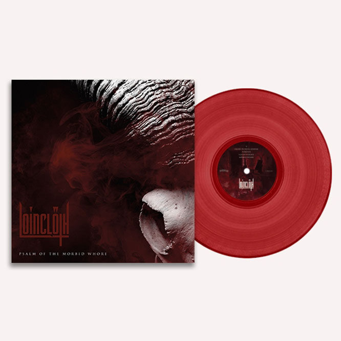 Loincloth - Psalm of the Morbid Whore - Translucent Red Vinyl LP