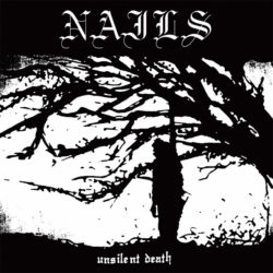 Lord127X Nails - Unsilent Death (10th Anniversary Edition)
