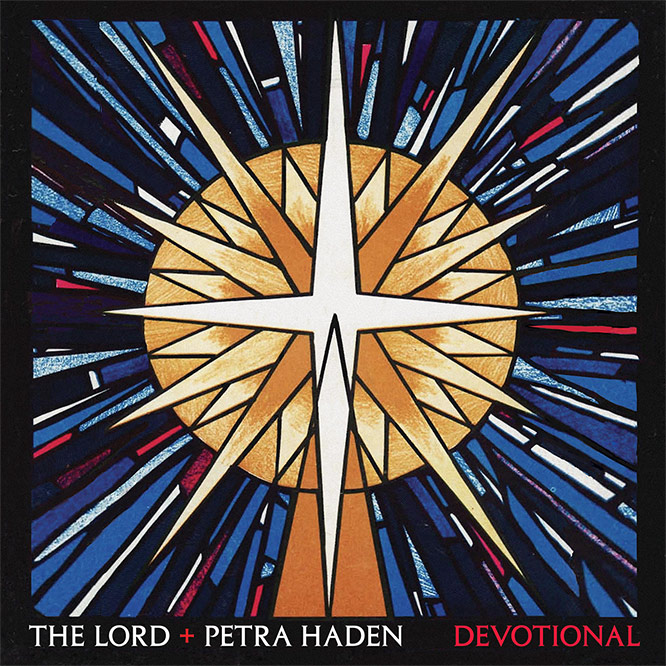 LORD298 COVER The Lord and Petra Haden, Devotional