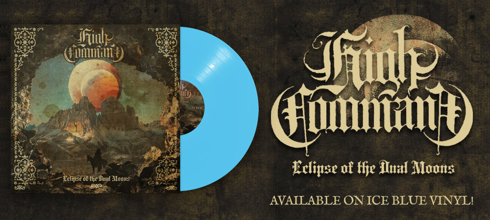 HIGH COMMAND - Eclipse of the Dual Moons on Ice Blue Vinyl