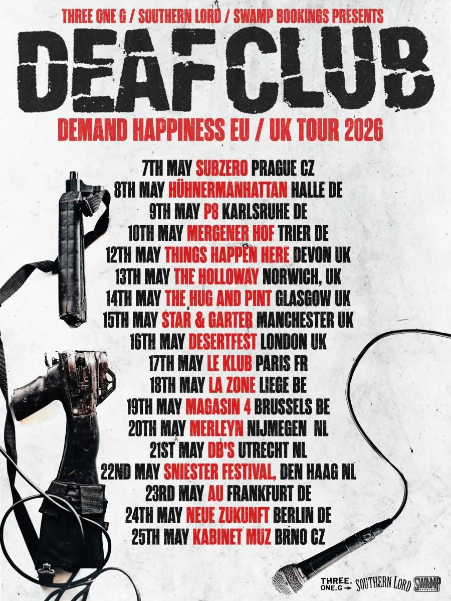DEAF CLUB - DEMAND HAPPINESS EU/UK TOUR 2026