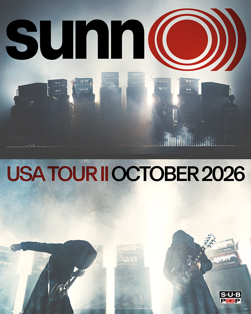 SUNN O))) US II OCTOBER 2026 TOUR